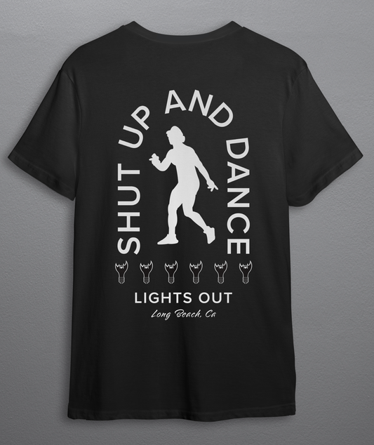 Shut Up & Dance T-Shirt